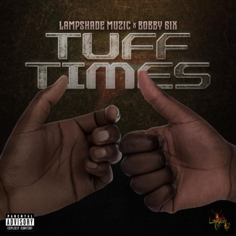 Tuff Times ft. Bobby 6ix