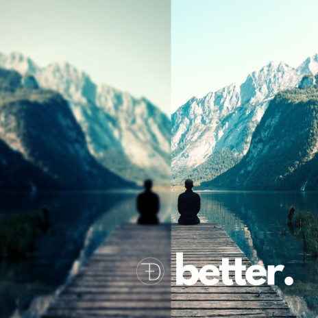 Better | Boomplay Music