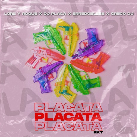 Placata ft. DJ Plaga, Erredoblebe & DJ Greco | Boomplay Music