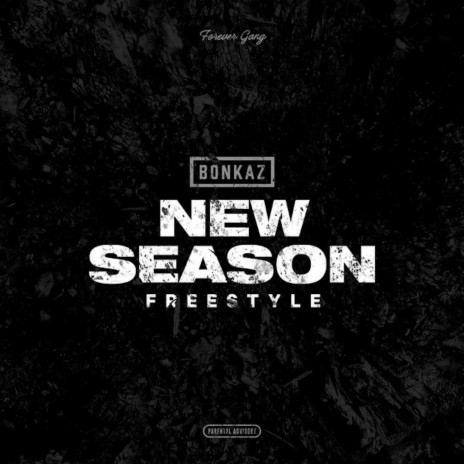 New Season Freestyle | Boomplay Music