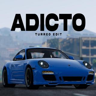 Adicto (Turreo Edit)