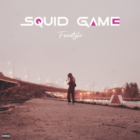 Squid game freestyle | Boomplay Music