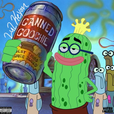 Canned Coochie
