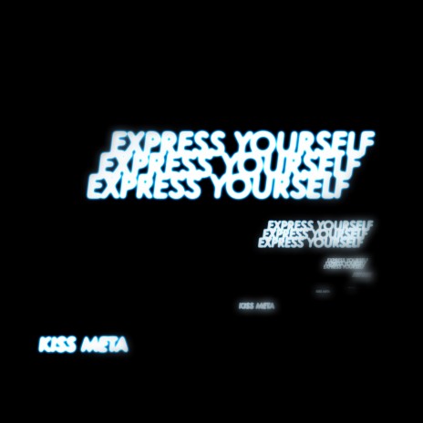 Express Yourself