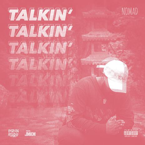 Talkin' | Boomplay Music