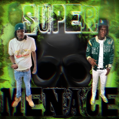 Super Menace ft. BirdmanKese