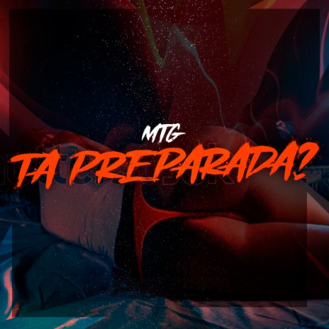 Ta Preparada ft. MC Fabinho da Osk