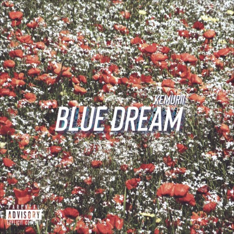 Blue Dream | Boomplay Music