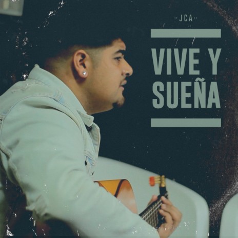 Vive y sueña | Boomplay Music