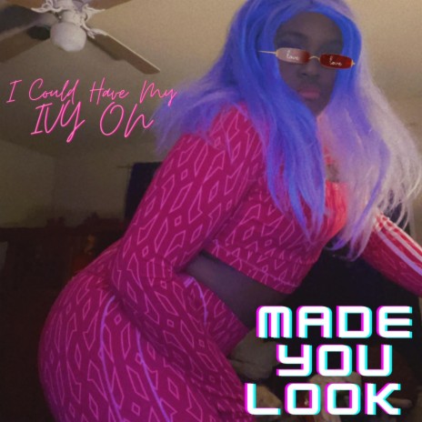Made You Look | Boomplay Music