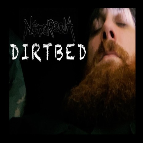 DirtBed | Boomplay Music