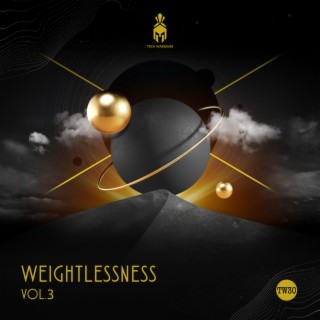 Weightlessness Vol.3