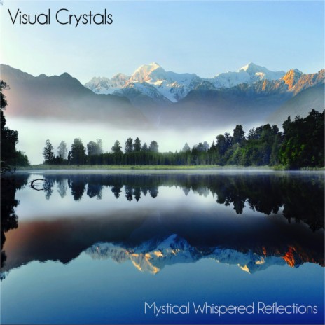 Mystical Whispered Reflections