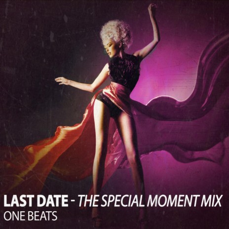 Last Date (The Special Moment Mix)