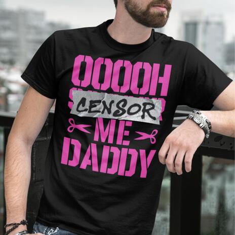 Oh Censor Me, Daddy | Boomplay Music