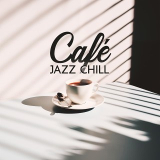 Café Jazz Chill: Smooth Sounds for Coffee Connoisseurs