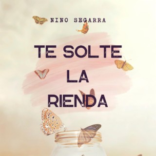 Te Solte La Rienda lyrics | Boomplay Music