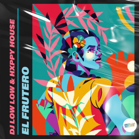 El Frutero (Extended Mix) ft. Hxppy House | Boomplay Music
