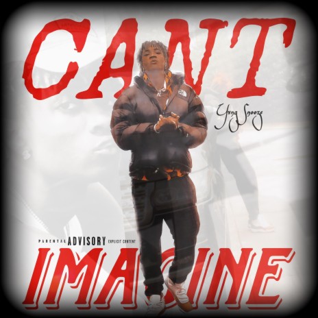 Can't Imagine | Boomplay Music