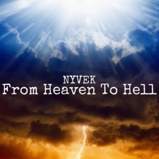 From Heaven To Hell