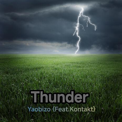 Thunder fire ft. Darkoo, Fido & Kontakt | Boomplay Music