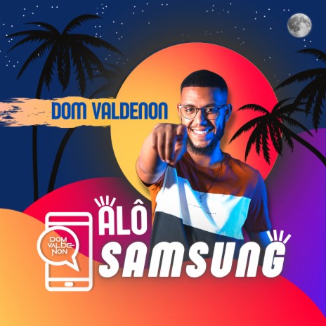 Alô Samsung | Boomplay Music