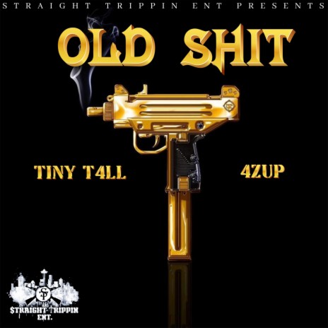 Old Shit ft. 4zUp | Boomplay Music