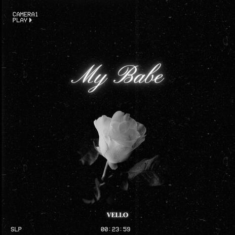 My Babe | Boomplay Music