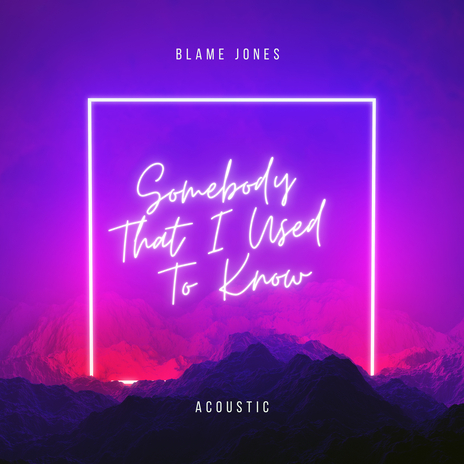 Somebody That I Used to Know (Acoustic) | Boomplay Music