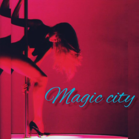 Magic city p2 ft. Jamie Suave | Boomplay Music