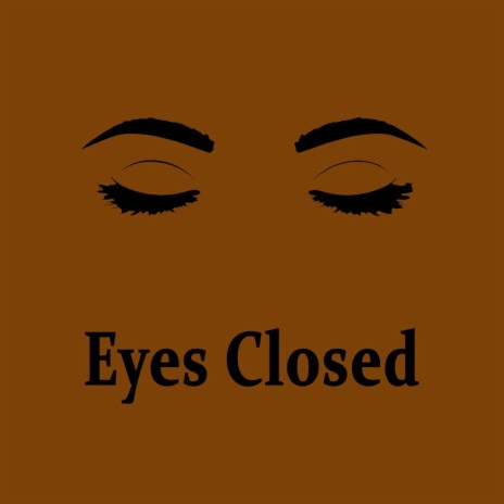 Eyes Closed (instrumental) | Boomplay Music