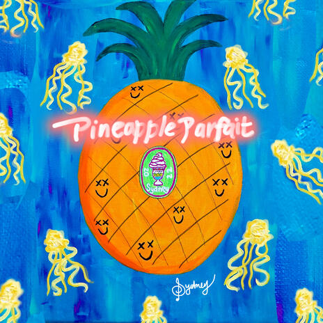 Pineapple Parfait | Boomplay Music