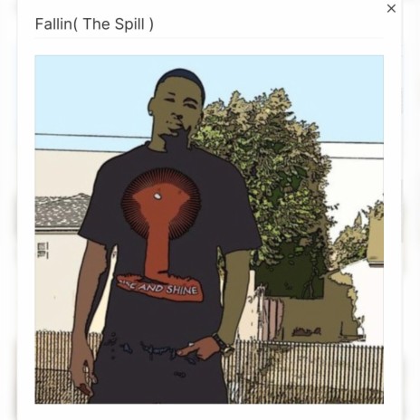 Fallin (the Spill 2) | Boomplay Music