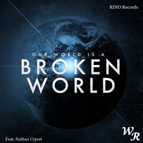Broken World ft. Nathan Cypret | Boomplay Music