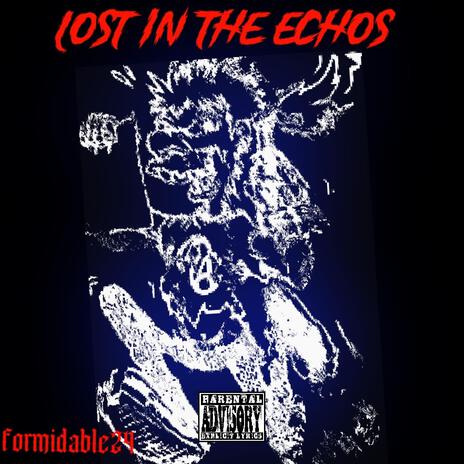 lost in the echos | Boomplay Music