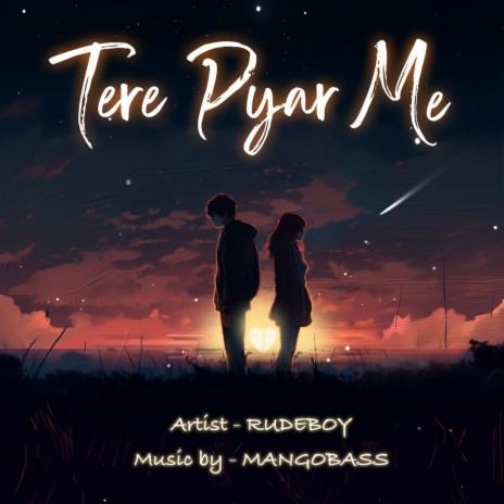Tere Pyar Me | Boomplay Music