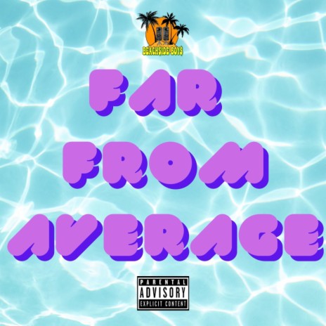 Far From Average