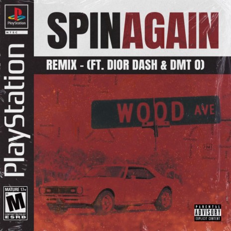 Spin Again (Remix) ft. Dior Dash & DMT O