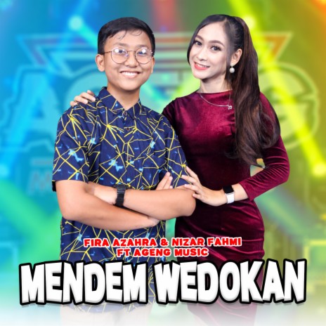 Mendem Wedokan ft. Nizar Fahmi & Ageng Music | Boomplay Music