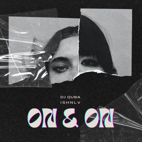 On & On ft. ISHNLV | Boomplay Music