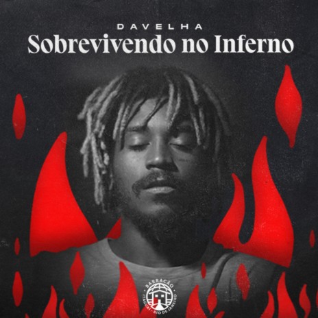 Sobrevivendo no Inferno | Boomplay Music