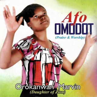 Afo Omodot(Praise And Worship)