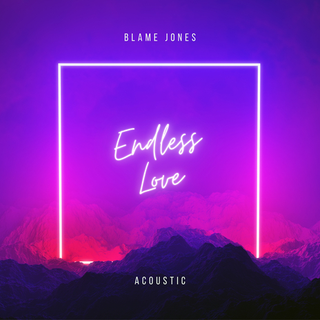 Endless Love (Acoustic) | Boomplay Music