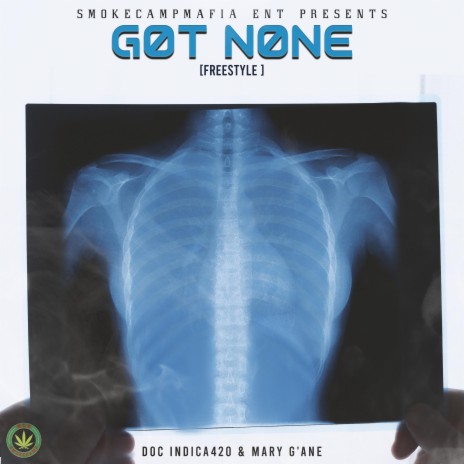 Got None NLG-Mix ft. Mary G'ane | Boomplay Music