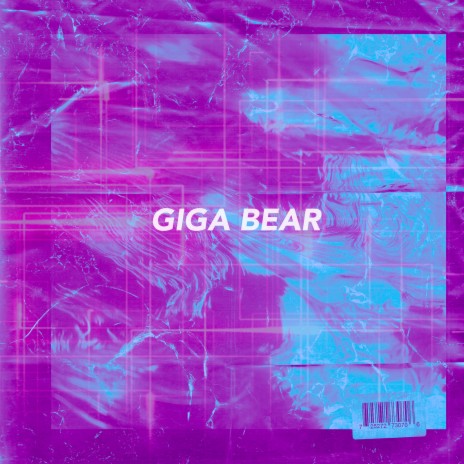 Giga Bear | Boomplay Music