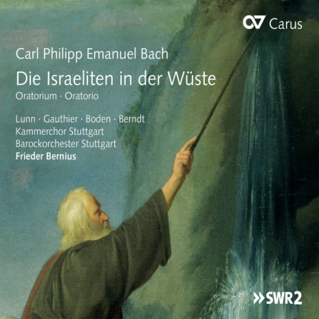 C.P.E. Bach: Die Israeliten in der Wüste, H. 775 / Erster Teil - 13. "Umsonst sind unsre Zähren" ft. Judith Gauthier, Barockorchester Stuttgart & Frieder Bernius