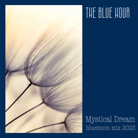 Mystical Dream (bluemoon mix)