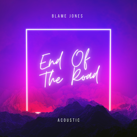 End of the Road (Acoustic) | Boomplay Music