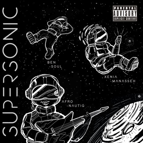 SuperSonic ft. Bensoul & Xenia Manasseh 🅴