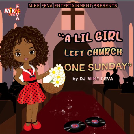 A Lil Girl Left CHURCH One Sunday | Boomplay Music
